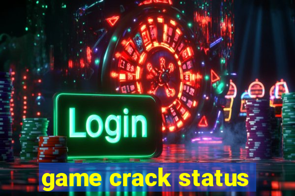 game crack status